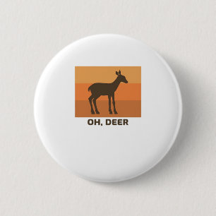 Oh Deer Klassisches Einfachdesign Button