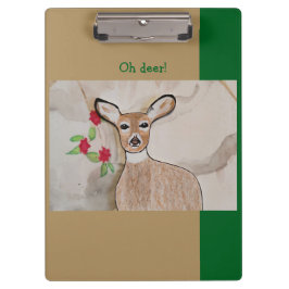 Oh Deer Klemmbrett