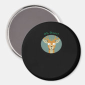 Oh Deer Kreativer Stil Magnet (Vorderseite/Rückseite)
