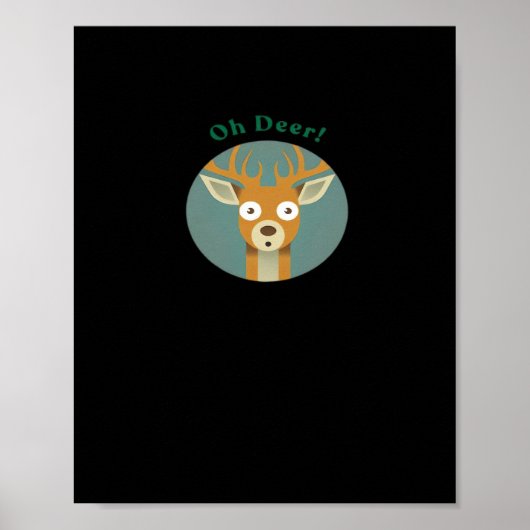 Oh Deer Kreativer Stil Poster (Vorne)