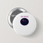 Oh Deer Moderne Ästhetik  Button (Vorne & Hinten)