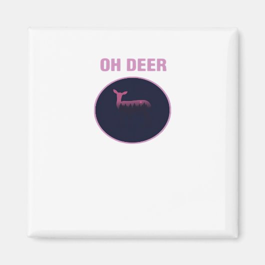 Oh Deer Moderne Ästhetik  Magnet (Vorne)