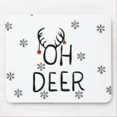 Oh, Deer! Mousepad (Vorne)