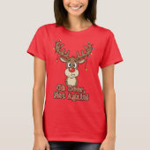 Oh Deer Not Again Funny Reindeer T-Shirt (Vorderseite)