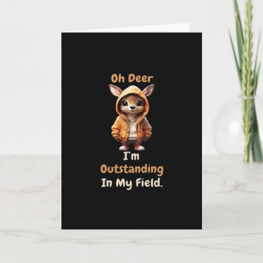 Oh Deer Outstanding In My FielFolded Greeting Card Karte (Vorderseite)