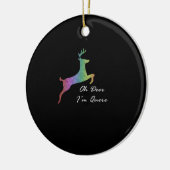 Oh Deer Queer Funny Pun LGBT Pride CelebraOrnament Keramik Ornament (Links)