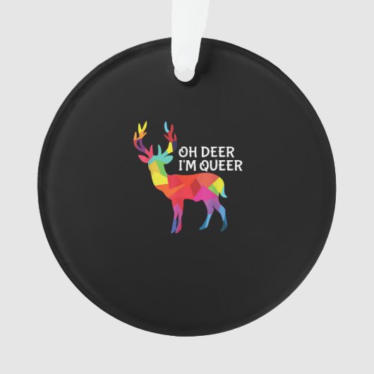 Oh Deer Queer Funny Pun LGBT Pride Design Ornament (Vorderseite)