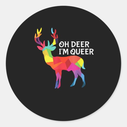 Oh Deer Queer Funny Pun LGBT Pride Design Runder Aufkleber (Vorderseite)