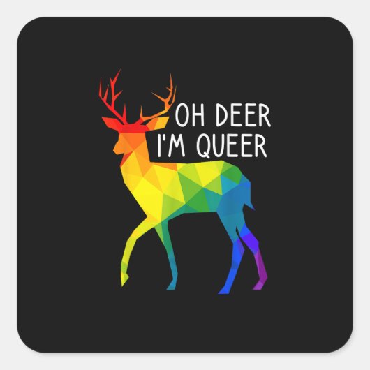 Oh Deer Queer LGBTQ Pride Celebration Month Quadratischer Aufkleber (Vorderseite)
