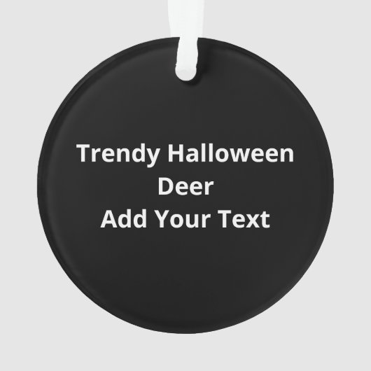 Oh Deer Trendy Halloween Style Acrylic Ornament (Rückseite)
