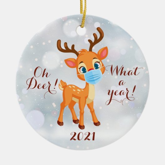 Oh Deer Was für ein Jahr 2021 Keramik Ornament (Vorne)
