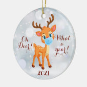 Oh Deer Was für ein Jahr 2021 Keramik Ornament (Links)