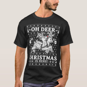 Oh Deer Weihnachten ist hier Rentier Ugly Weihnach T-Shirt