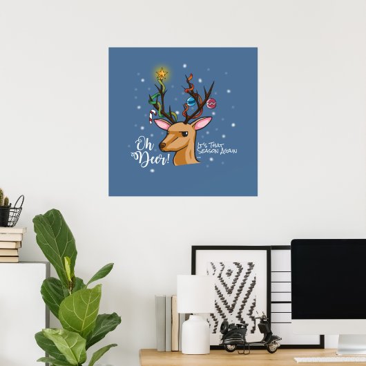 Oh DEER | Weihnachtspuffer Poster (Heimbüro)