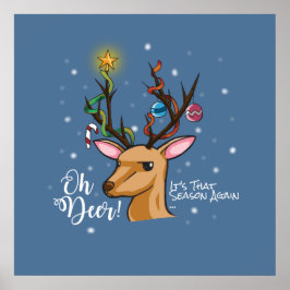 Oh DEER | Weihnachtspuffer Poster