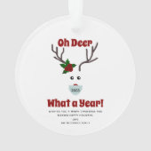 Oh Deer What A Year 2023 Funny Zitat Weihnachten Ornament (Rückseite)