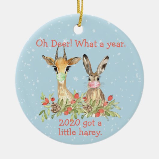 Oh Deer What a Year Christmas Pandemic 2020 Keramik Ornament (Vorne)