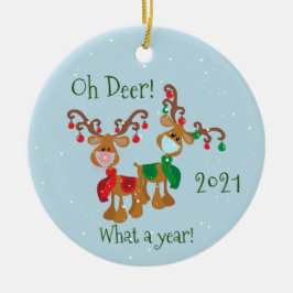 Oh Deer What a Year Christmas Pandemic 2021 Keramik Ornament