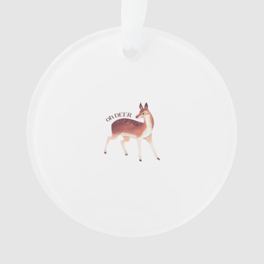 Oh Deer Whimsical Creative Design Acryl-Ornament Ornament (Vorderseite)