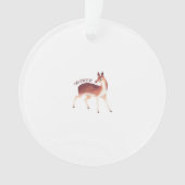 Oh Deer Whimsical Creative Design Acrylic Ornament (Vorderseite)
