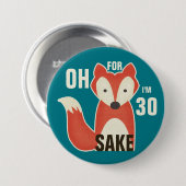Oh, denn Fox-Grund bin ich 30 Button (Vorne & Hinten)