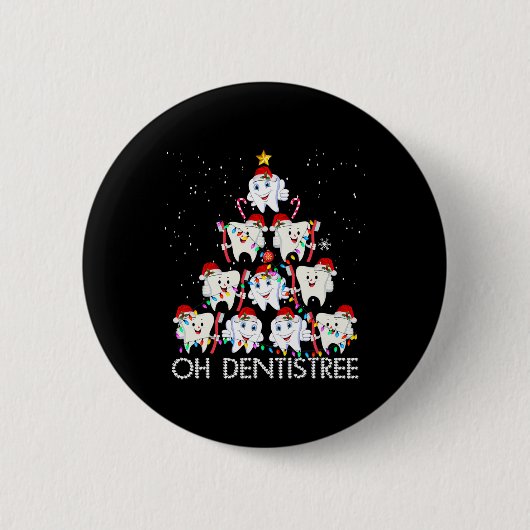 Oh Dentistree Fun Weihnachten Zahnarzt ist Zahnarz Button (Vorderseite)