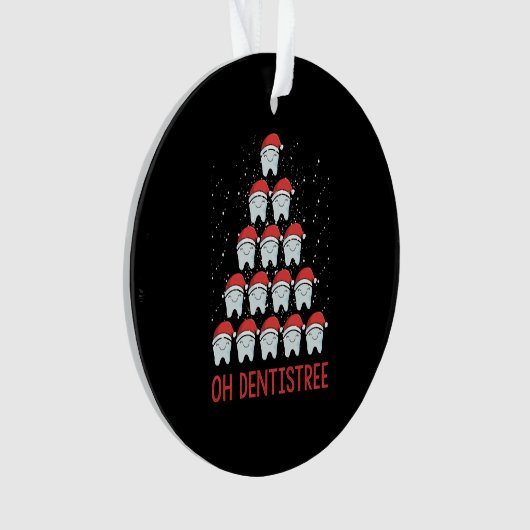 Oh Dentistree Funny Dental Chirurg Xmas Zahnmedizi Ornament (Vorderseite)