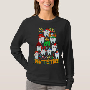 Oh Dentistree Funny Xmas Weihnachtszahnärztin Dent T-Shirt