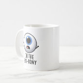 Oh, der Eye-rony Funny Eyeball Pun Kaffeetasse (Vorderseite Links)