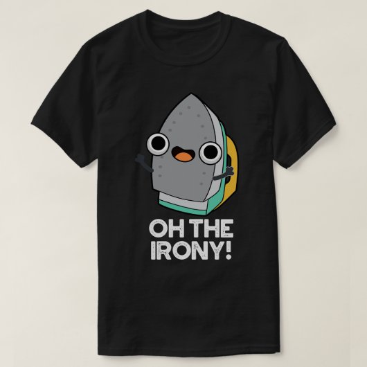 Oh, die Irony Niedlich Iron Puppe T-Shirt (Design vorne)