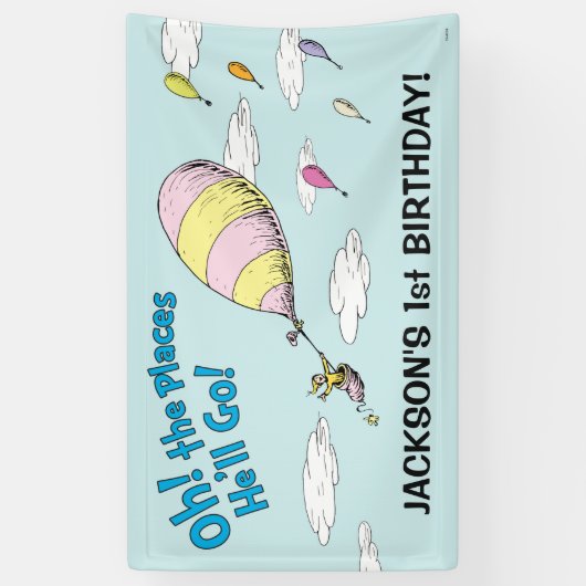 Oh, die Orte, an denen er gehen wird! - Erster Geb Banner (Vertikal)