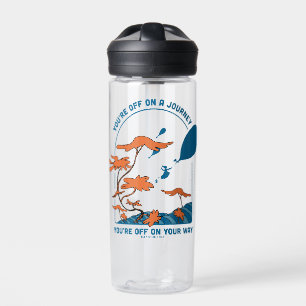Oh, die Orte, an die du gehen wirst! "Auf zu einer Trinkflasche
