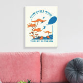 Oh, die Orte, an die du gehen wirst! "Aus auf eine Leinwanddruck (Insitu (Wohnzimmer))