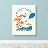 Oh, die Orte, an die du gehen wirst! "Aus auf eine Leinwanddruck (Insitu (Holzboden))