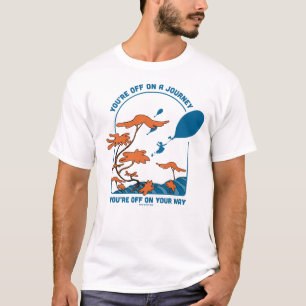 Oh, die Orte, an die du gehen wirst! "Aus auf eine T-Shirt