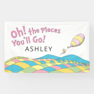 Oh! Die Orte, an die du gehen wirst! Girl Birthday Banner