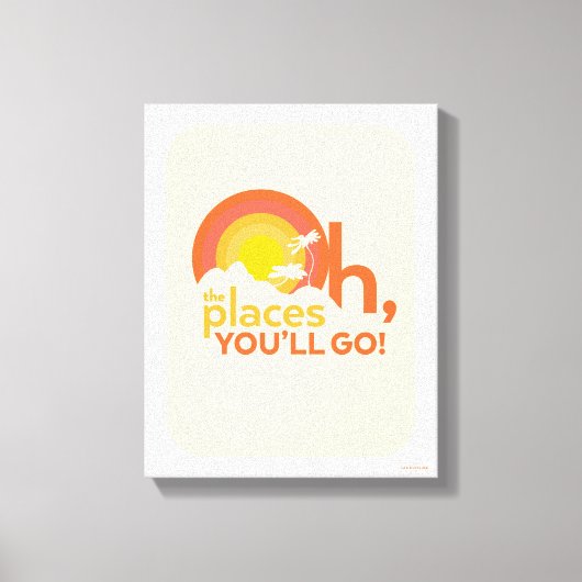 Oh, die Orte, an die du gehen wirst! Landschaftsty Leinwanddruck (Vorderseite)