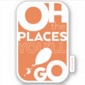 Oh, die Orte, an die du gehen wirst! Orangefarbene Aufkleber (Vorderseite)