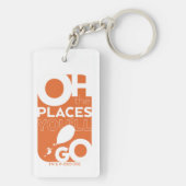 Oh, die Orte, an die du gehen wirst! Orangefarbene Schlüsselanhänger (Rückseite)