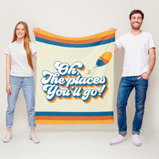 Oh, die Orte, an die du gehen wirst! Zitat aus Bal Fleecedecke (Beispiel)