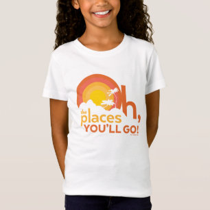 Oh, die Orte, an die du gehst! Landschaftstypograf T-Shirt