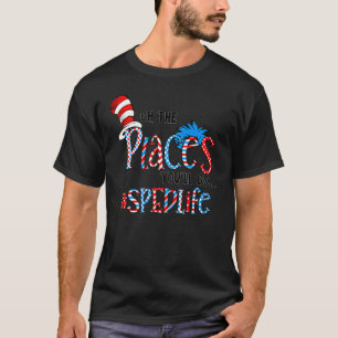 Oh, die Orte, die Sie gehen besondere Bildung SPED T-Shirt
