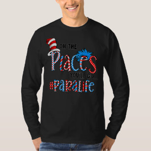 Oh, die Orte, die Sie gehen paraprofessionellen Le T-Shirt