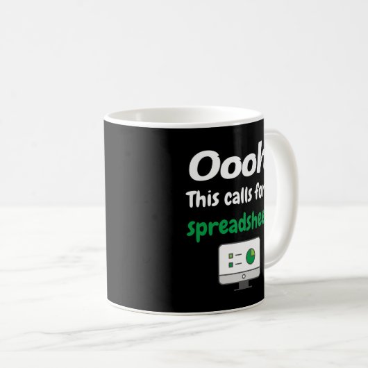 Oh! Dies erfordert eine Tabellenkalkulation Kaffeetasse (VorderseiteRechts)