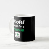 Oh! Dies erfordert eine Tabellenkalkulation Kaffeetasse (Vorderseite Links)