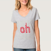 OH! DU BIST WOW. T-Shirt (Vorderseite)