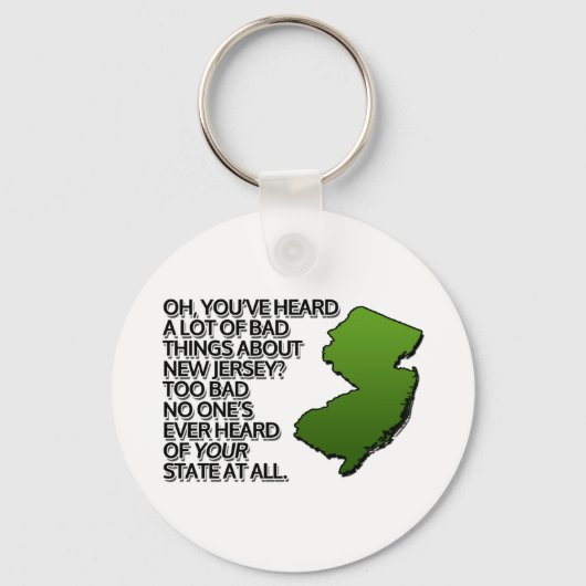 Oh, du hast schon viele schlechte Dinge über NJ ge Schlüsselanhänger (Vorderseite)