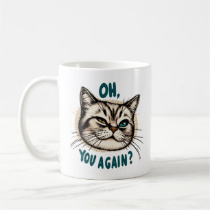 Oh, du wieder? - Sarcastic Cat Illustration Kaffeetasse