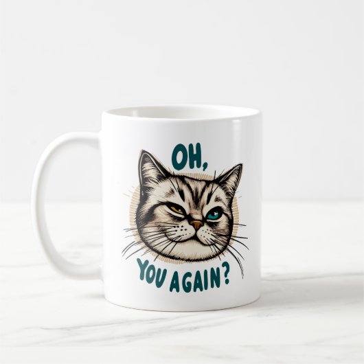 Oh, du wieder? - Sarcastic Cat Illustration Kaffeetasse (Links)