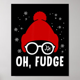 Oh ein Fudge Funny Funny Weihnachts-Sprichwort Vin Poster